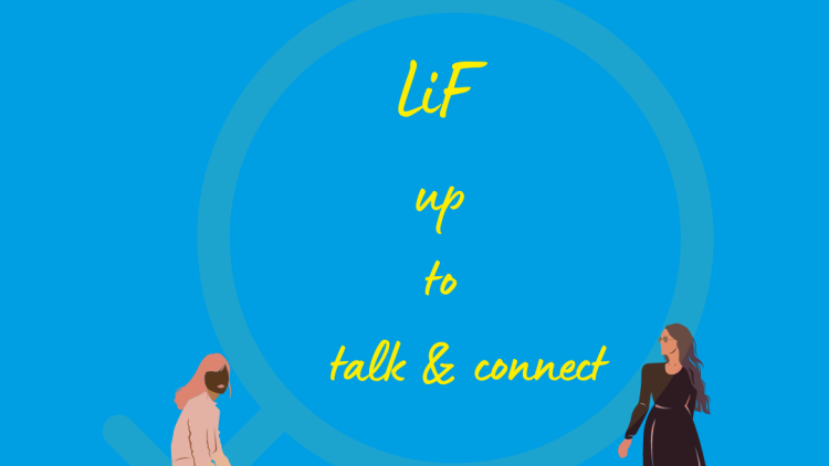 LiF up to talk & connect